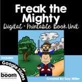 Freak the Mighty Novel Study Bundle: Digital + Printable Book Unit