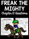Freak the Mighty Chapter 12 Reading Comprehension Worksheet