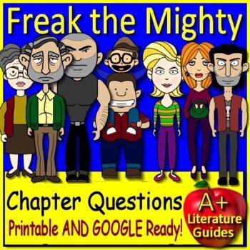 Preview of Freak the Mighty Chapter Questions - Printable Copies and Google Forms
