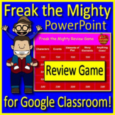Freak the Mighty Game - Test Review Activity for PowerPoin