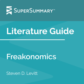Preview of Freakonomics Literature Guide