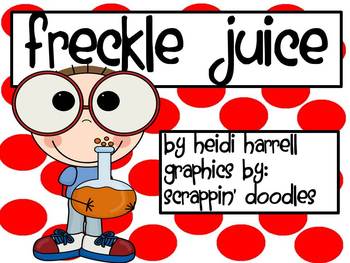 Preview of Freckle Juice - A Novel Study