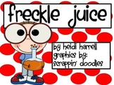 Freckle Juice - A Novel Study