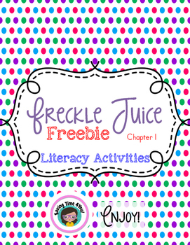 Preview of Freckle Juice A Novel Study CHAPTER 1  FREEBIE