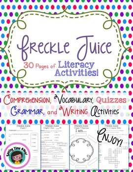 Preview of Freckle Juice A Novel Study & Literacy Activities