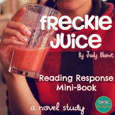 Freckle Juice Novel Study- Reader's Response Mini Book