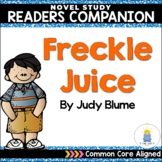 Freckle Juice Reading Comprehension/ Novel Study Activities