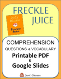 Freckle Juice comprehension questions |  PRINT & GOOGLE SLIDES  |