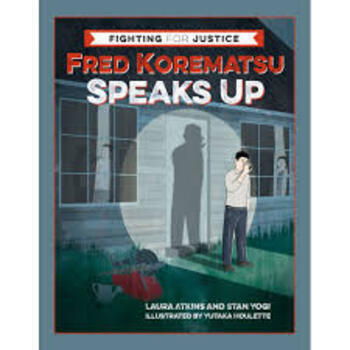 Preview of Fred Korematsu Speaks Up - Student Note Catcher