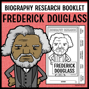 Preview of Frederick Douglass Biography Research Booklet