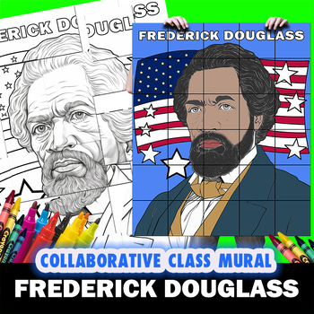 Preview of Frederick Douglass Black History Art Class Group Mural Coloring Project Lesson