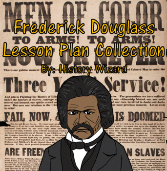 Preview of Frederick Douglass Lesson Plan Collection