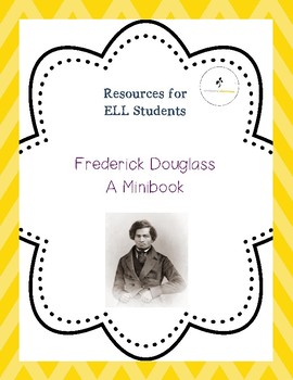 Preview of Frederick Douglass Minibook for ELL Students
