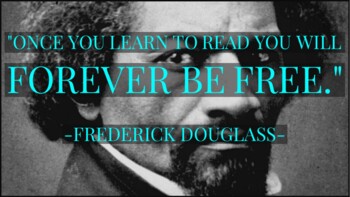 Preview of Frederick Douglass Poster - "Once you learn to read, you will forever be free"