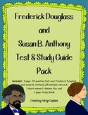 Frederick Douglass & Susan B. Anthony Test & Study Guide Pack
