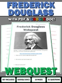 Frederick Douglass - Webquest with Key (Google Doc Included)
