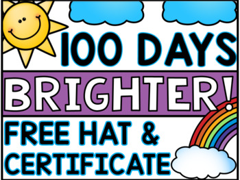 100th Day Hat: I m 100 Days Brighter FREE by Mrs Kinderhearted