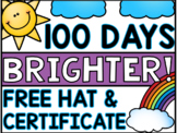 100th Day Hat & Certificate: "100 Days Brighter!"