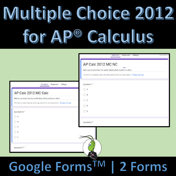 Preview of Free AP Calculus® AB 2012 Public Practice Multiple Choice Google Quiz