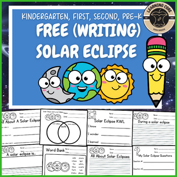 Preview of Free All About Solar Eclipse 2024 PreK Kindergarten First Second Eclipse Writing