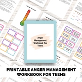 Anger Management Workbook for Teens  / Anger Skills Worksheets