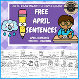 Free April Sentences Writing Activities No Prep PreK Kinde