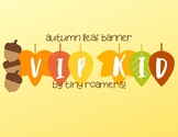Free! Autumn Leaves VIPkid Banner!