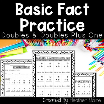 Preview of Free Basic Fact Practice - Doubles & Doubles Plus One Practice Printables