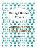 Vintage Up Your Binder Covers