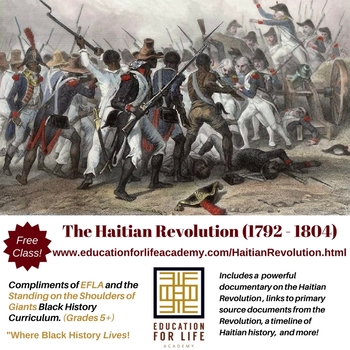 Preview of Free Black History Class on the Haitian Revolution (1791-1804)