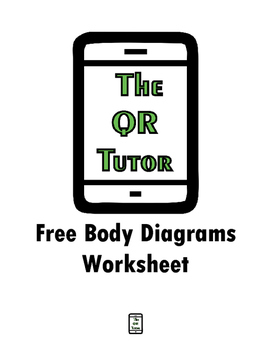 Preview of Free Body Diagram QR Code Video Worksheet