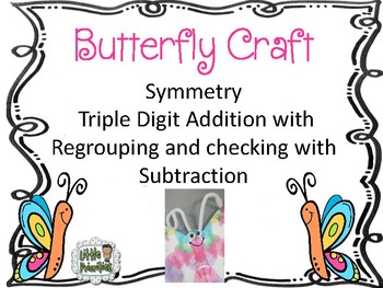 Preview of Free Butterfly Craftivity with Symmetry and Triple Digit Addition