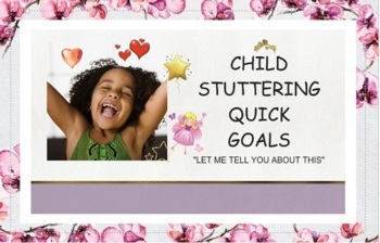 Preview of Child Stuttering Goals and Fluency Information - Speech Therapy Guide