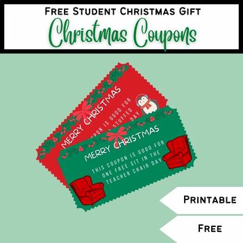 Free Christmas Gift for Students | Printable Christmas Coupons by Funn ...