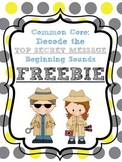 Free Common Core: Decode the Secret Message CVC Beginning Sounds