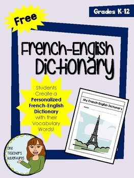 Preview of Free - Create a Personalized French-English Dictionary with Vocabulary Words