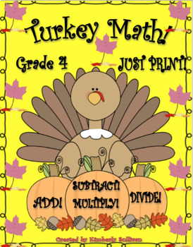 Preview of Free Downloads Thanksgiving Turkey Math add subtract multiply divide