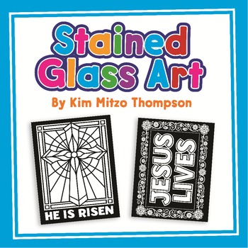 Easter Craft: Stained Glass Art by Kim Mitzo Thompson
