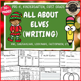 Free Elf Writing Activities PreK Kindergarten First Grade 