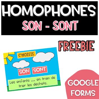 Preview of Free GOOGLE FORMS French Homophones Homonyms SON SONT | Digital Resource