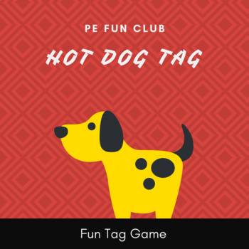 Preview of Free:  PE Activity -  Hot Dog Tag