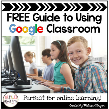 Preview of Google Classroom Free Guide for Online Learning