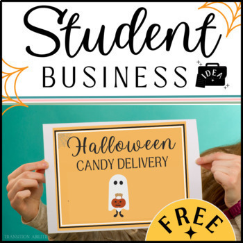 Preview of Free Halloween Candy Delivery - SPED Student Business FLYER  - Vocational Skills