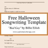 Free Halloween Songwriting Template to "Bad Guy" by Billie Eilish