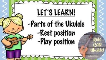 Preview of Free Intro Lesson: Parts of the Ukulele, Rest & Play Positions