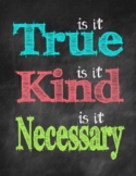 Free "Is it True? Is it Kind? Is it Necessary?" Printable