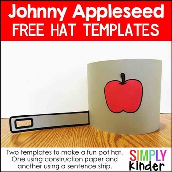 Free Johnny Appleseed Hat by Simply Kinder TPT