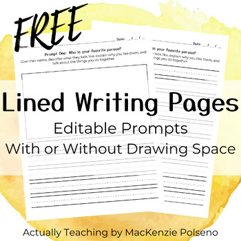 Preview of Free Lined Writing Paper | Editable Prompts w/ & w/o Picture Box