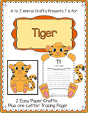 Tiger Crafts and Letter "T" Tracing and Work Pages