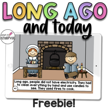 Preview of Free Long Ago and Today Interactive Book: Boom Cards Distance Learning